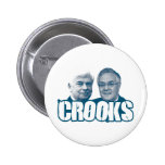 CROOKS: Chris Dodd and Barney Frank Pin