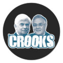 CROOKS: Chris Dodd and Barney Frank