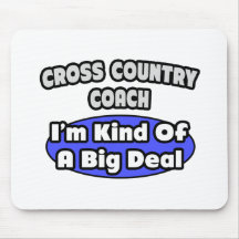 Cross Country Coach..Big Deal Mouse Pads