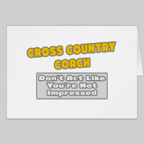 Cross Country Coach .. You're Impressed Cards