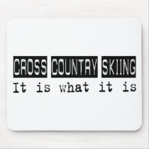 Cross Country Skiing It Is mousepads by busybrain Cross Country Skiing It Is mousepads