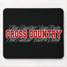 Cross Country - The Faster You Run Mouse Mat