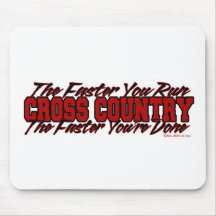 Cross Country - The Faster You Run Mouse Mats