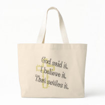 Cross God Said Canvas Bag