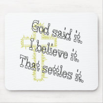 Cross God Said Mousepad