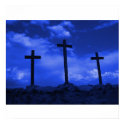 Crosses at Calvary Crucifixion Jesus Christ Art posters by ScenicEarthStudios Crosses at Calvary Crucifixion Jesus Christ Art posters