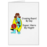 Crossing Guard By Day Super Hero By Night Cards