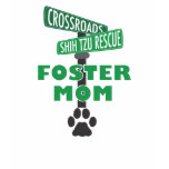 Crossroads Foster Mom Shirt