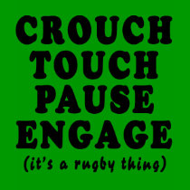 Crouch Touch Pause Engage t-shirts by greenbaby Crouch Touch Pause Engage t-shirts