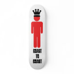 crown, Coast to Coast Skate Board
