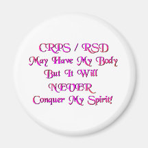CRPS / RSD May Have My Body Refrigerator Magnet