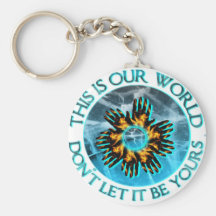 CRPS RSD This Is Our World Don't Let It Be Yours Key Chains