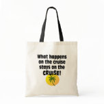 Cruise bags