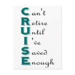 Cruise - Can't Retire Postcards