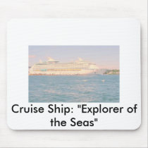 Cruise Ship: "Explorer of the Seas" mousepads by BruceMG Cruise Ship: "Explorer of the Seas" mousepads