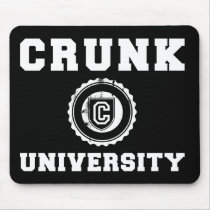 Crunk University mousepads by strk3 Crunk University mousepads