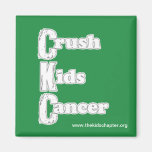 "Crush Kids Cancer" Green Magnet magnets
