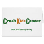 Crush Kids Cancer Greeting Card cards