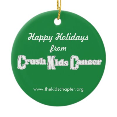 Crush Kids Cancer Ornament