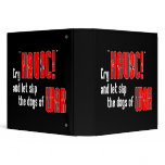 Cry "Havoc!" and Let Slip the Dogs of War binders