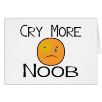 Cry More Noob Cards