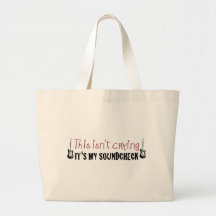 Crying sound check tote bags