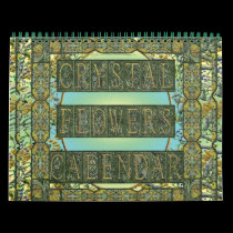 Crystal Flowers Calendar