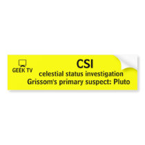 CSI - a GEEK TV bumper sticker bumper stickers