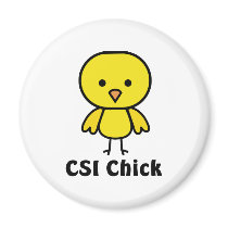 CSI Chick Fridge Magnet