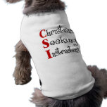 CSI Christian Acronymn Dog Shirt