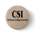 CSI Christians Pins