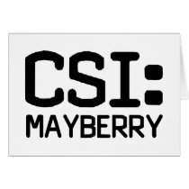 CSI Mayberry cards
