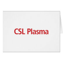 CSL Plasma Notecard