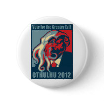 Cthulhu for President- 2012 Pinback Button