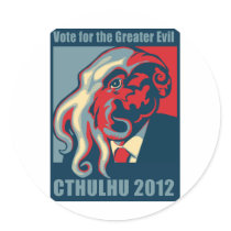 Cthulhu for President- 2012 Round Stickers