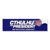 Cthulhu for President Bumper Sticker bumper stickers by strk3 Cthulhu for President Bumper Sticker bumper stickers