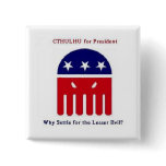 Cthulhu for President Pins