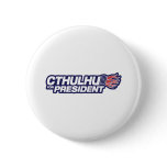 Cthulhu for President Button