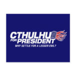 cthulhu for president - why settle for a lesser ev post card