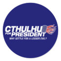 cthulhu for president - why settle for a lesser ev stickers