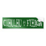 Cthulhu Fthagn Bumper Stickers