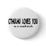 Cthulhu Loves You Buttons