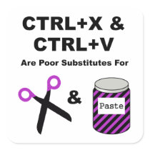 CTRL+X & CTRL+V vs. Scissors & Paste Stickers