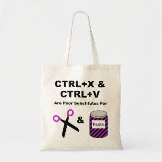 CTRL+X & CTRL+V vs. Scissors & Paste Tote Bag