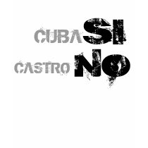 CUBA, SI, CASTRO, NO t-shirts