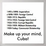 Cuban history, Make up your mind, Cuba! Print