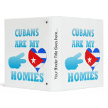 Cubans are my Homies binders