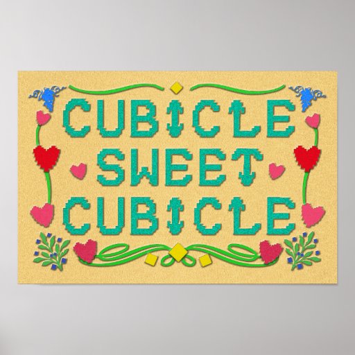 cubicle-sweet-cubicle-print-zazzle