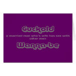 Cuckold Wanna-Be cards