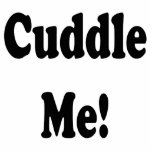 Cuddle Me! Photo Sculpture